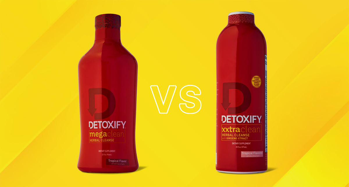 Detoxify's Mega Clean vs. Xxtra Clean Herbal Cleanses Differences